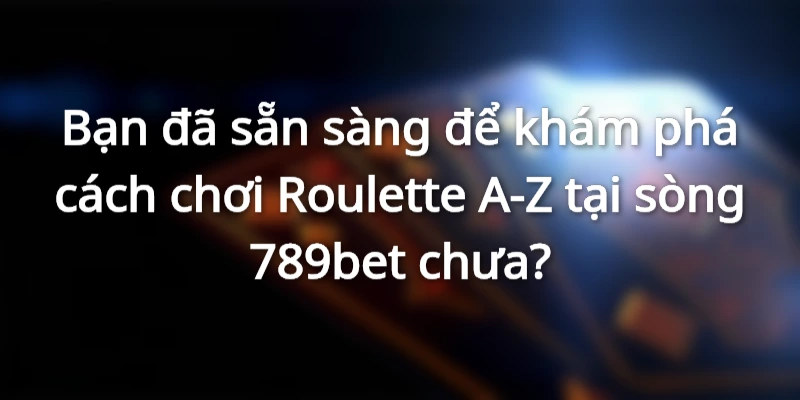 Cách chơi game cò quay tại sòng 789bet